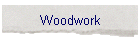 Woodwork